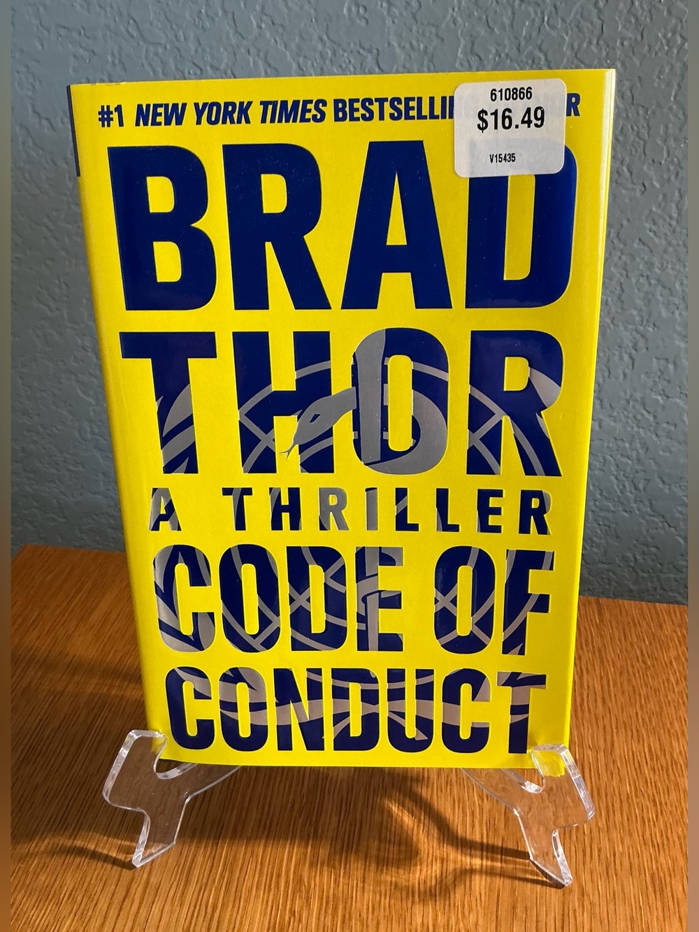 Code of Conduct by Brad Thor Inscribed/Autographed Hardcover Scot Harvath Series